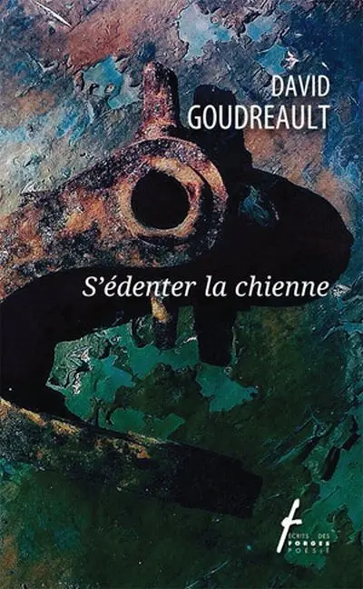 S'édenter la chienne