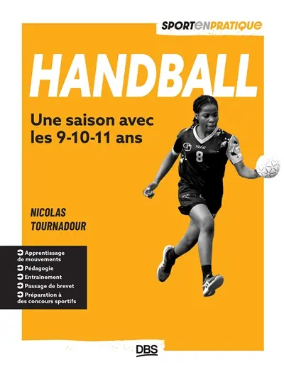 Handball : une saison avec les 9-10-11 ans Handball : une saison avec les 9-10-11 ans