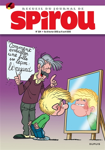 Recueil du journal de Spirou. Vol. 324. Du 8 février 2012 au 11 avril 2012