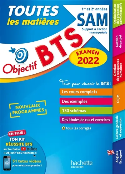 BTS SAM, support à l'action managériale, 1re et 2e années : toutes les matières : examen 2022, nouveaux programmes