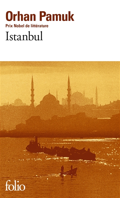 Istanbul : souvenirs d'une ville