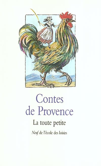 Contes de Provence : la toute petite