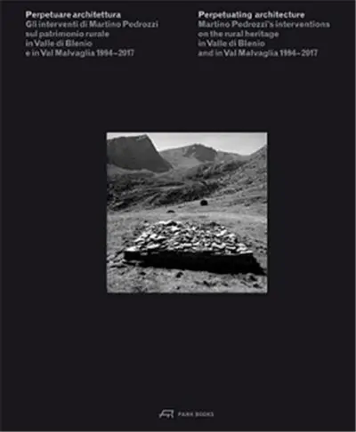 Martino Pedrozzi Perpetuating Architecture
