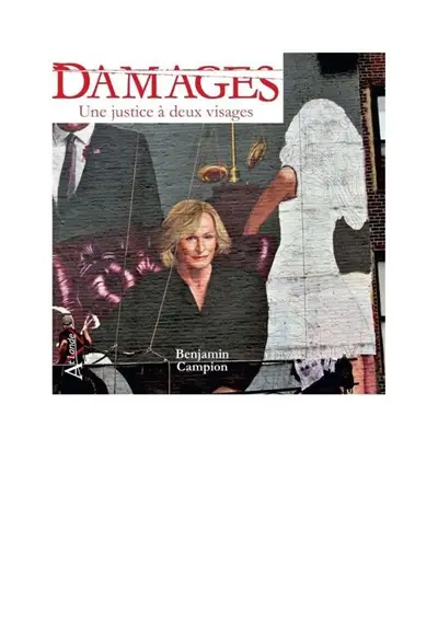 Damages : une justice à deux visages