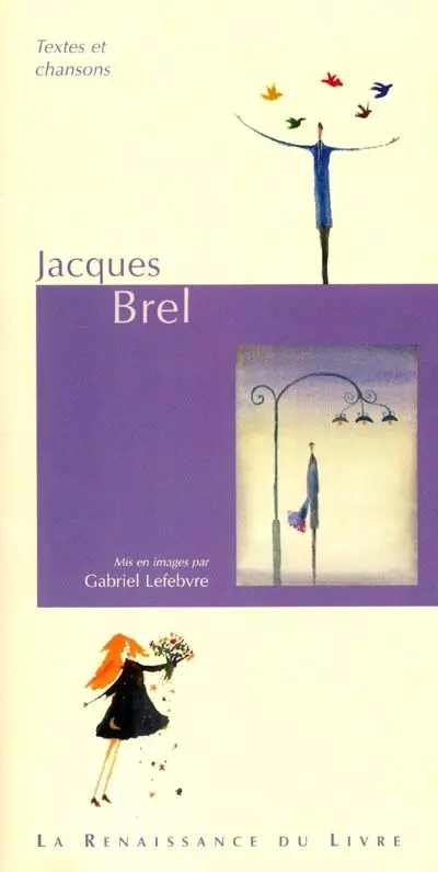 Jacques Brel : textes et chansons