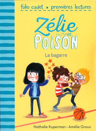 Zélie et Poison, T 4, La bagarre