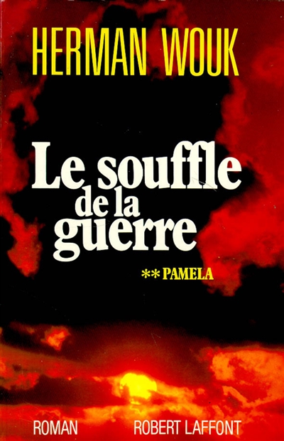 Le souffle de la guerre. Vol. 2. Pamela