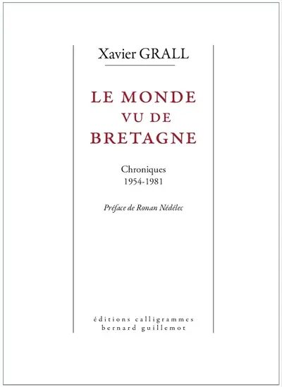 Le monde vu de Bretagne : chroniques : 1954-1981