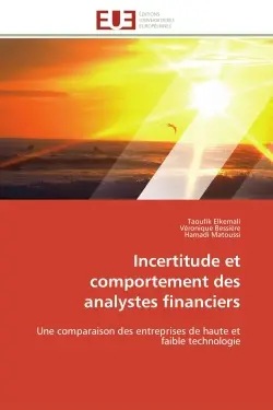 Incertitude et comportement des analystes financiers : Une comparaison des entreprises de haute et faible technologie