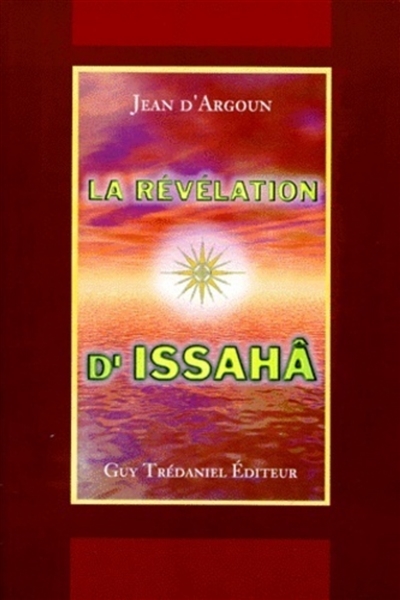 La révélation d'Issahâ