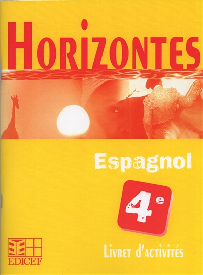 Horizontes espagnol 4e :...