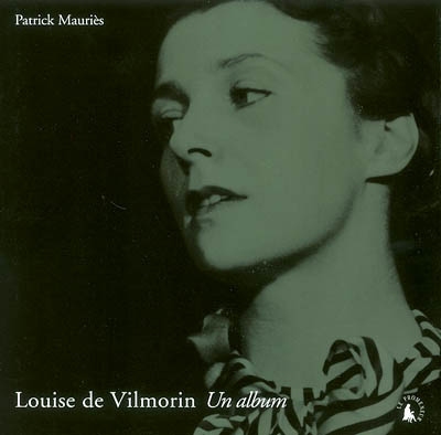 Louise de Vilmorin : un album