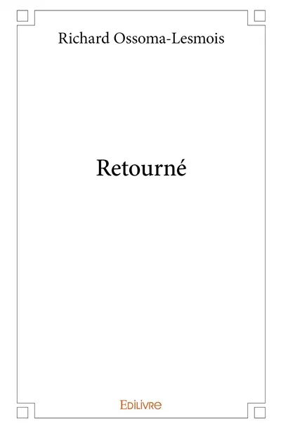 Retourné