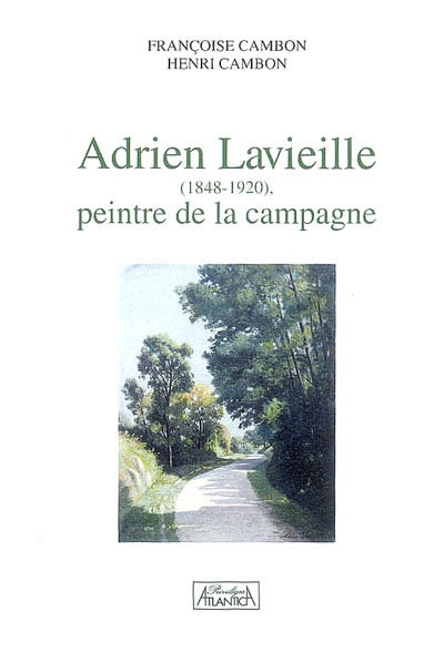 Adrien Lavieille (1848-1920), peintre de la campagne