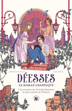 Déesses : le roman...