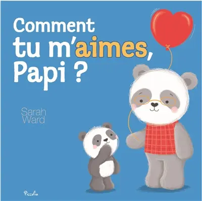 Combien tu m'aimes, papi ?