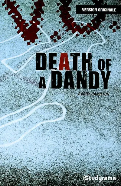 Death of a dandy. Mort d'un dandy