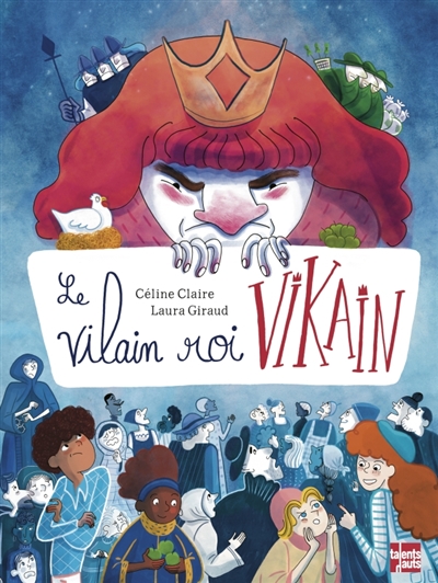 Le vilain roi Vikain