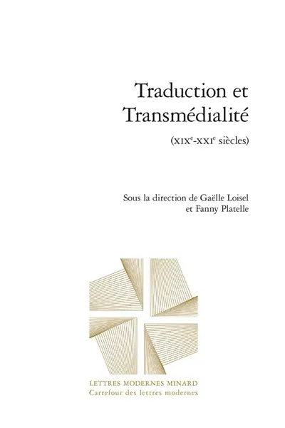 Traduction et transmédialité (XIXe-XXIe siècles)