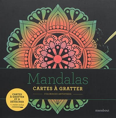 Mandalas : cartes à gratter : coloriages antistress