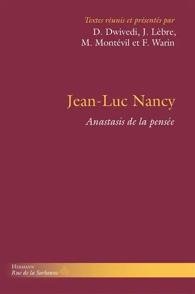 Jean-Luc Nancy : anastasis de la pensée