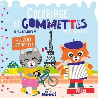 Mon P'tit Hemma : Coloriage et gommettes pour les petits : Paris - + de 200 gommettes repositionnables