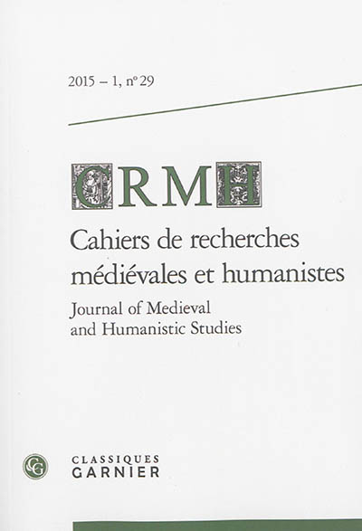 Cahiers de recherches médiévales et humanistes, n° 29