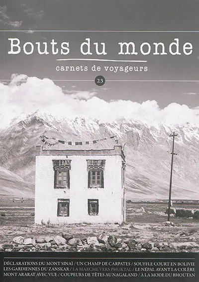 Bouts du monde : carnets de voyageurs, n° 23