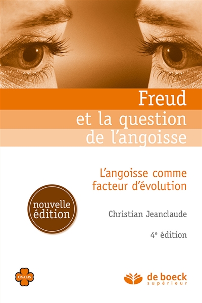 Freud et la question de l'angoisse : l'angoisse comme facteur d'évolution