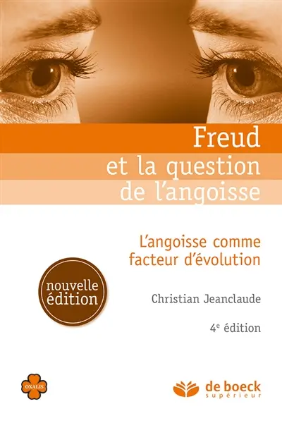 Freud et la question de l'angoisse : l'angoisse comme facteur d'évolution