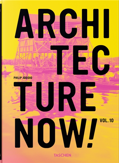 Architecture now !. Vol. 10. Architektur Heute. Vol. 10. L'architecture d'aujourd'hui. Vol. 10