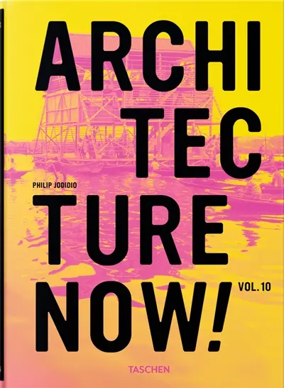 Architecture now !. Vol. 10. Architektur Heute. Vol. 10. L'architecture d'aujourd'hui. Vol. 10