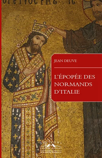 L'épopée des Normands d'Italie
