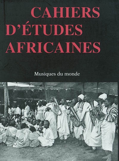 Cahiers d'études africaines, n° 168. Musiques du monde