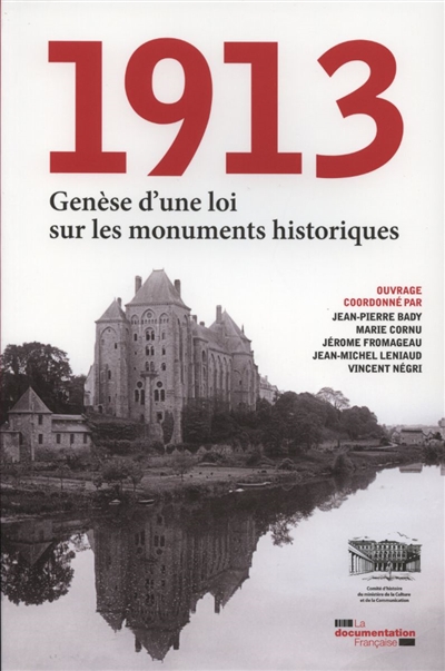 1913, genèse d'une loi sur les monuments historiques