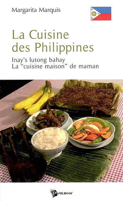 La cuisine des Philippines : la cuisine maison de maman