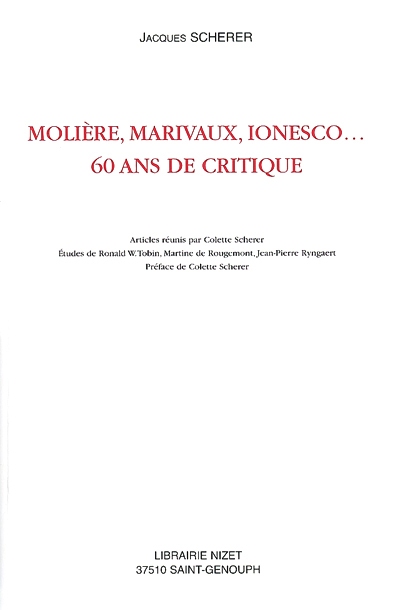 Molière, Marivaux, Ionesco... 60 ans de critique