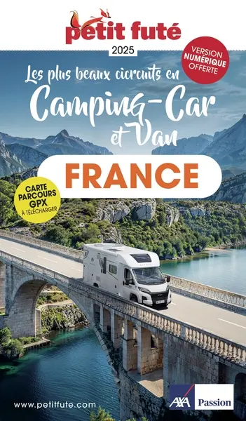 Les plus beaux circuits en camping-car et van : France : 2025