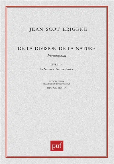 De la division de la nature : Périphyseon. Vol. 3. Livre IV