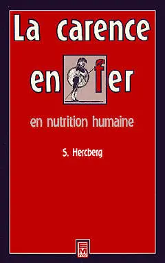 La Carence en fer en nutrition humaine
