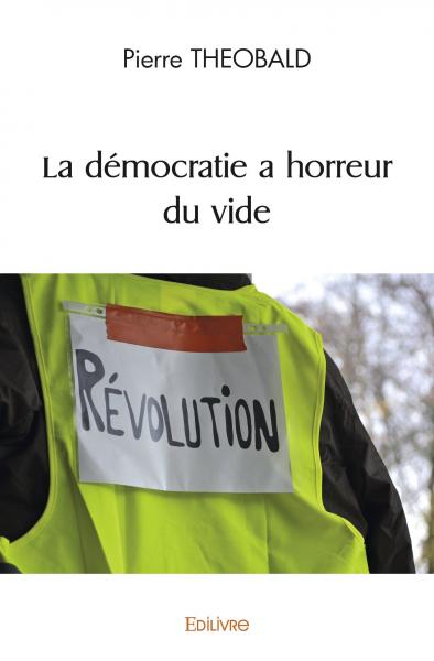 La démocratie a horreur du vide