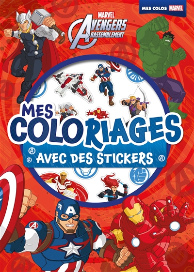 Avengers rassemblement : mes coloriages avec mes stickers