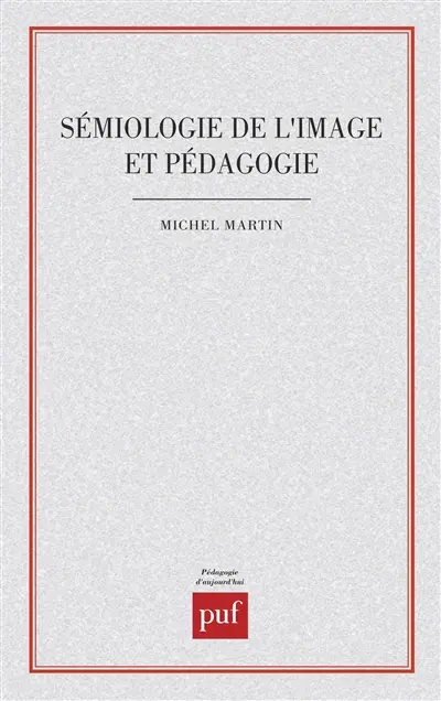 Sémiologie de l'image et pédagogie : pour une pédagogie de la recherche