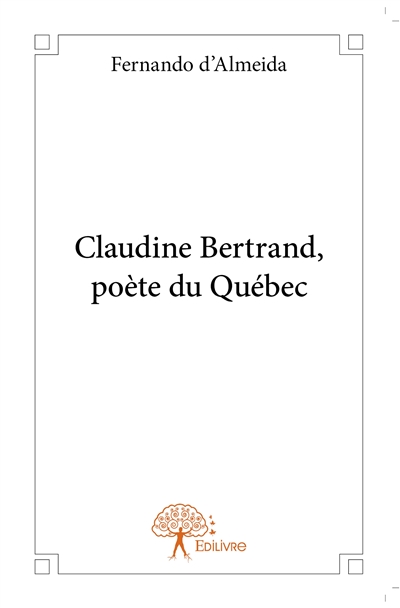 Claudine bertrand, poète du...