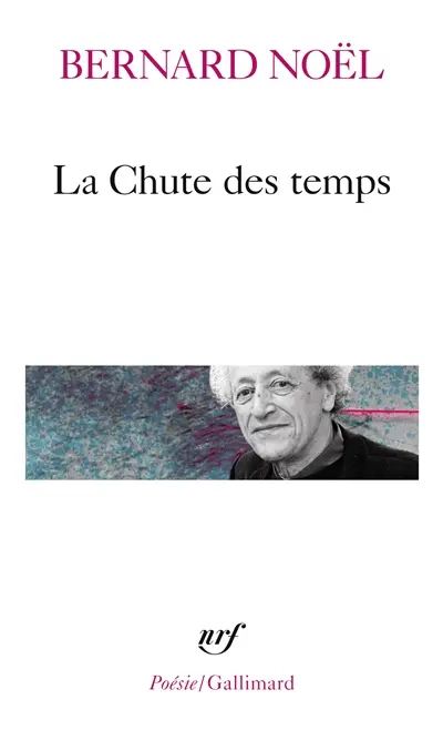 Poèmes : la chute des temps