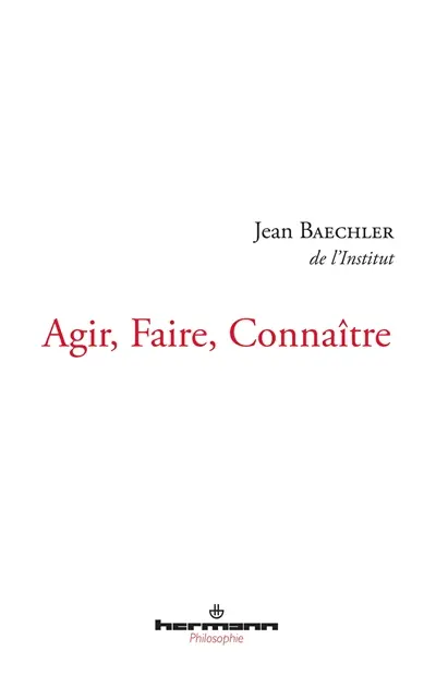 Agir, faire, connaître
