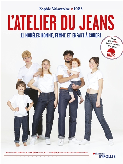 L'atelier du jeans : 11 modèles homme, femme et enfant à coudre