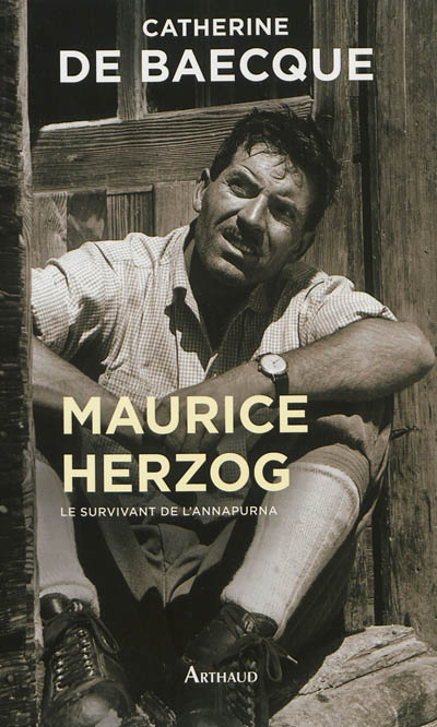 Maurice Herzog, le survivant de l'Annapurna