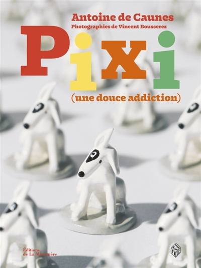 Pixi : une douce addiction