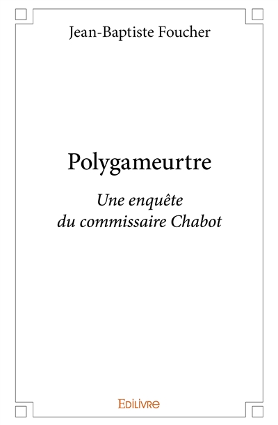 Polygameurtre : Une enquête...